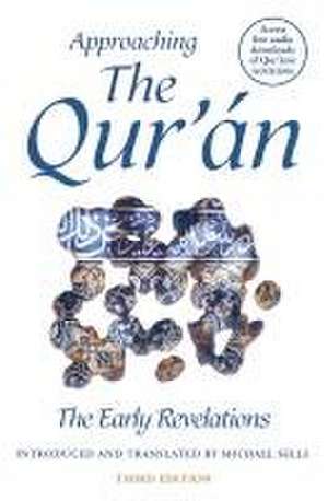 Approaching the Qur'an de Michael Sells