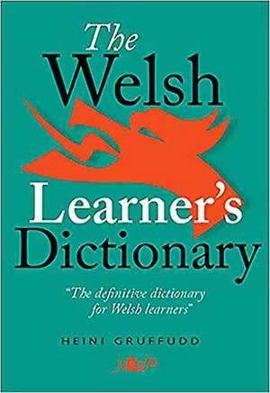 The Welsh Learner's Dictionary de Heini Gruffudd