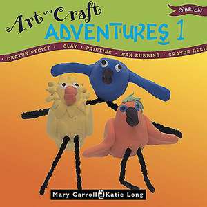 Art & Craft Adventures 1 de Mary Carroll