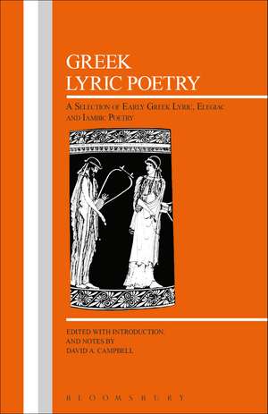 Greek Lyric Poetry de David A. Campbell