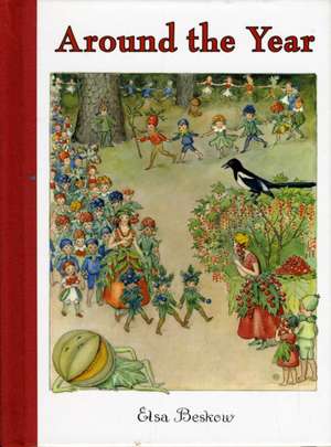 Around the Year de Elsa Beskow