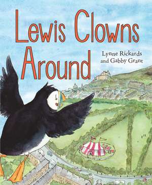 Lewis Clowns Around de Lynne Rickards