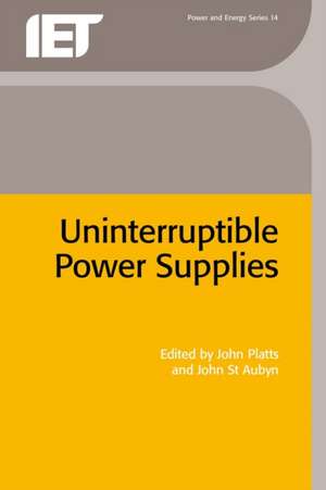 Uninterruptible Power Supplies de Platts, J.