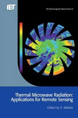 Thermal Microwave Radiation de C. Matzler