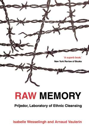 Raw Memory de Isabelle Wesselingh