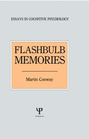 Flashbulb Memories de Martin Conway