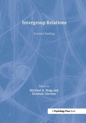Intergroup Relations: Key Readings de Michael A. Hogg