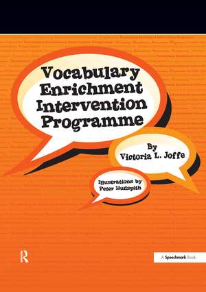 Vocabulary Enrichment Programme: Enhancing the Learning of Vocabulary in Children de Victoria Joffe