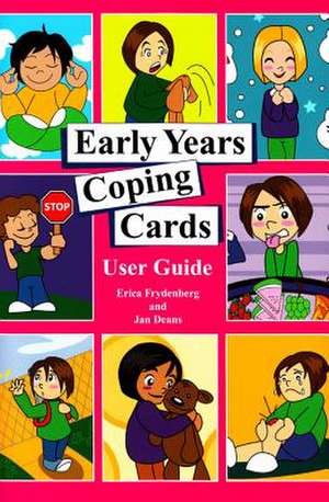 Early Years Coping Cards: User Guide [With Notecard(s)] de Erica Frydenberg