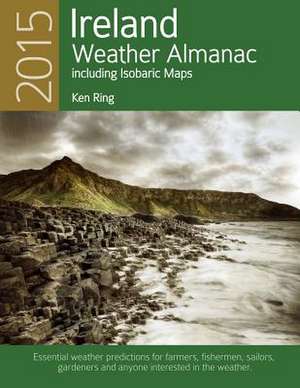 2015 Ireland Weather Almanac de Ken Ring