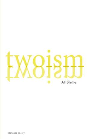 Twoism de Ali Blythe