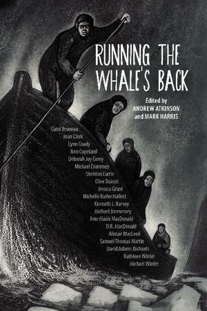 Running the Whale's Back: Stories of Faith and Doubt from Atlantic Canada de Andrew Atkinson