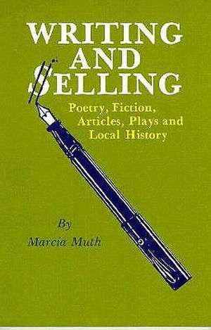 Writing and Selling de Marcia Muth