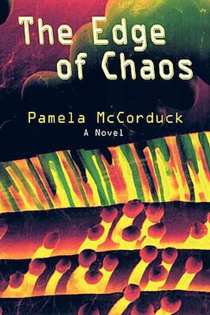 The Edge of Chaos de Pamela McCorduck