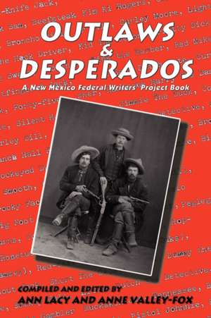 Outlaws & Desperados de Federal Writers Project