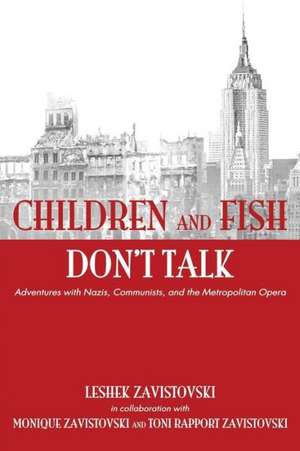 Children and Fish Don't Talk (Softcover) de Leshek Zavistovski