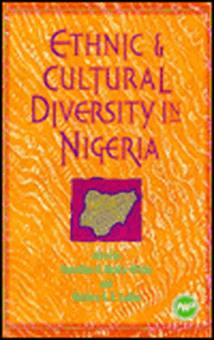 Ethnic And Cultural Diversity In Niger: Ethnic and Cultural Diversity in Nigeria de M Y Okehie-Offoha