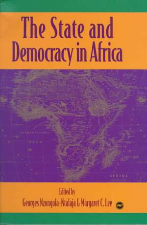 The State And Democracy In Africa de Margaret Lee