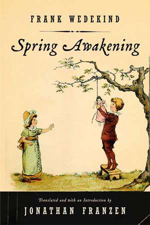 Spring Awakening: A Children's Tragedy de Frank Wedekind