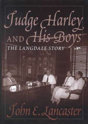 Judge Harley and His Boys de John E. Lancaster