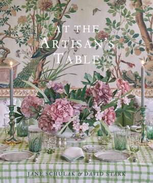 At the Artisan's Table de David Stark