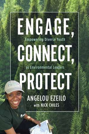 Engage, Connect, Protect de Angelou Ezeilo