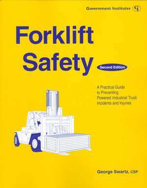 Forklift Safety de George Swartz