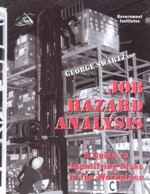 Job Hazard Analysis de George Swartz