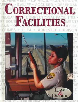 Correctional Facilities de Zachary A. Kelly