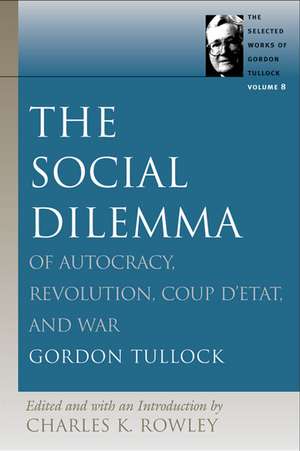 SOCIAL DILEMMA, THE de GORDON TULLOCK