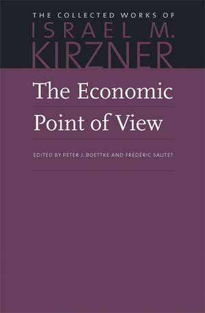 Economic Point of View, The de ISRAEL KIRZNER