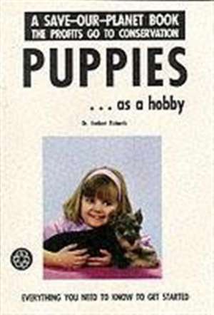 Puppies as a Hobby de Herbert Richards