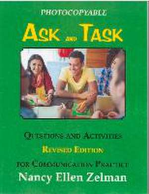 Ask & Task de Nancy Ellen Zelman