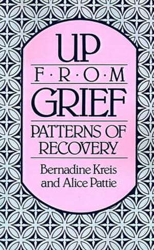 Up from Grief de Bernadine Kreis