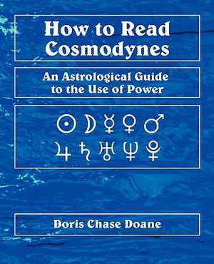 How to Read Cosmodynes de Doris Chase Doane