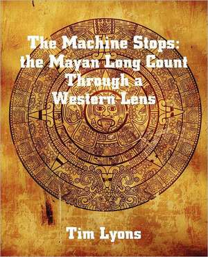 The Machine Stops de Tim Lyons