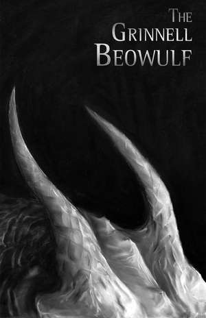 The Grinnell Beowulf de Timothy D. Arner