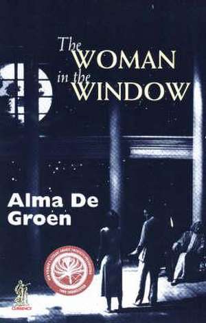 The Woman in the Window de Alma De Groen