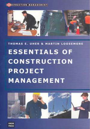 Essentials of Construction Project Management de Martin Loosemore