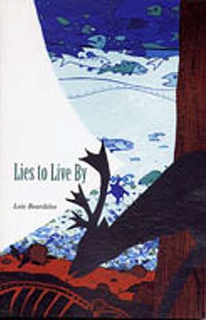 Lies to Live By de Lois Beardslee