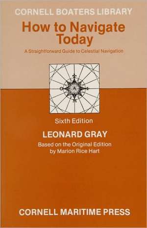 How to Navigate Today de Leonard Gray