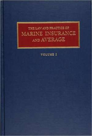 Law and Practice of Marine Insurance and Average Set de Alex L. Parks