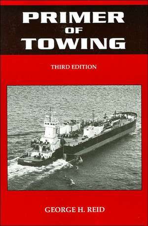 Primer of Towing de George H. Reid