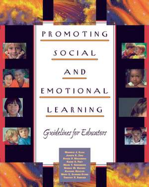 Promoting Social and Emotional Learning: Guidelines for Educators de Maurice J. Elias