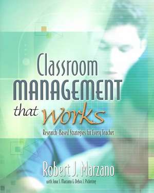 Classroom Management That Works: Research-Based Strategies for Every Teacher de Robert J. Marzano