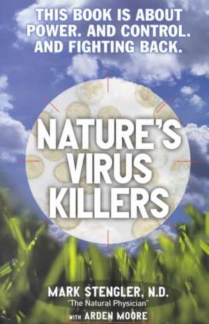 Nature's Virus Killers de Mark Stengler