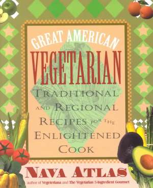 Great American Vegetarian de Nava Atlas