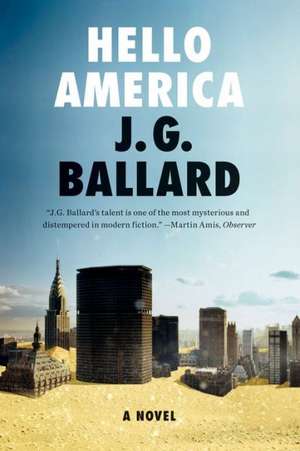 Hello America de J. G. Ballard