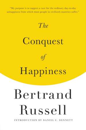 The Conquest of Happiness de Bertrand Russell