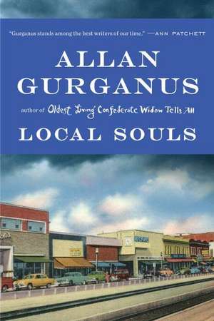 Local Souls de Allan Gurganus